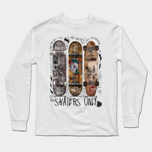 Skaters Only #1 Long Sleeve T-Shirt